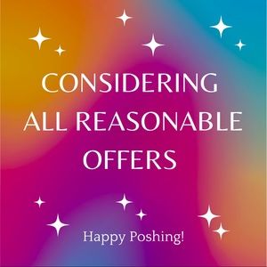 Considering all reasonable offers.